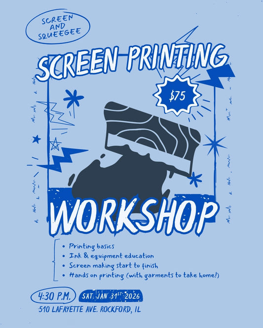 Screen Printing Workshop (January 31st 4:30pm)